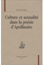 CULTURE ET SEXUALITE DANS LA POESIE D'APOLLINAIRE