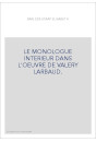 LE MONOLOGUE INTERIEUR DANS L'OEUVRE DE VALERY LARBAUD.