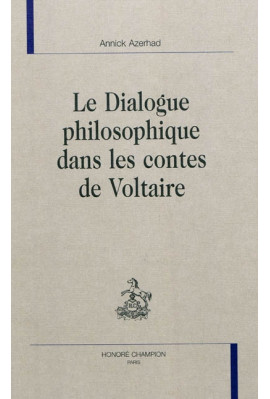 LE DIALOGUE PHILOSOPHIQUE DANS LES CONTES DE VOLTAIRE