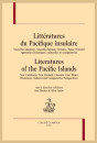 LITTÉRATURES DU PACIFIQUE INSULAIRE  NOUVELLE-CALÉDONIE, NOUVELLE-ZÉLANDE, OCÉANIE, TIMOR ORIENTAL