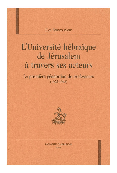 L'UNIVERSITE HEBRAIQUE DE JERUSALEM A TRAVERS SES        ACTEURS