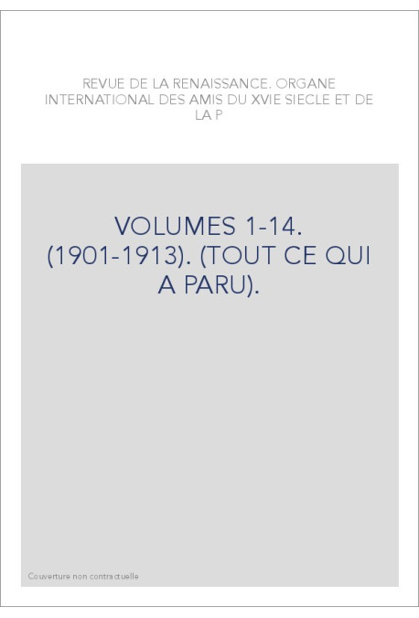 VOLUMES 1-14. (1901-1913). (TOUT CE QUI A PARU).
