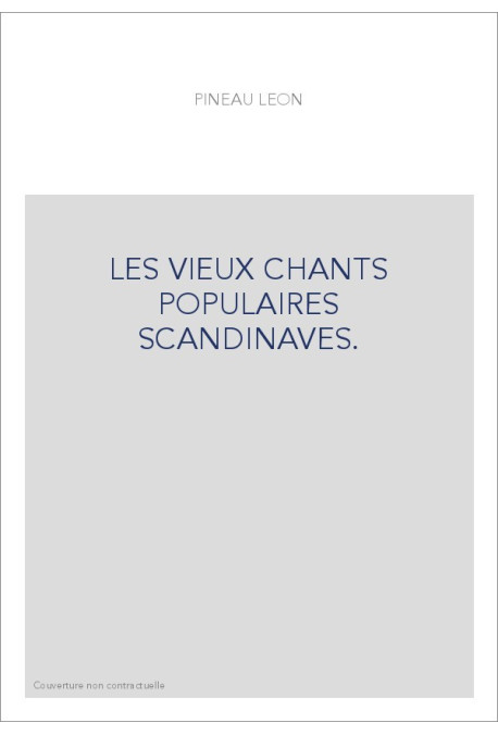 LES VIEUX CHANTS POPULAIRES SCANDINAVES.
