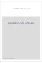 CARNETS DE BALLES