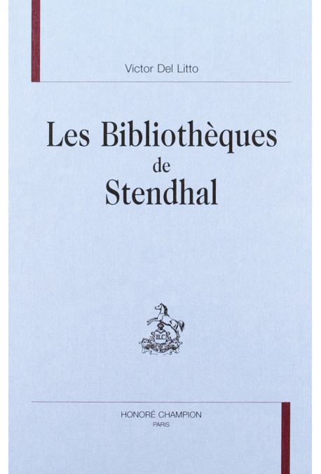 LES BIBLIOTHEQUES DE STENDHAL