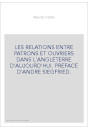 LES RELATIONS ENTRE PATRONS ET OUVRIERS DANS L'ANGLETERRE D'AUJOURD'HUI. PREFACE D'ANDRE SIEGFRIED.