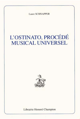 L'OSTINATO, PROCEDE MUSICAL UNIVERSEL.