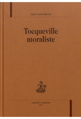 TOCQUEVILLE MORALISTE