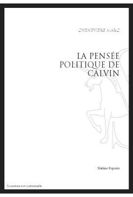 LA PENSÉE POLITIQUE DE CALVIN
