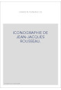 ICONOGRAPHIE DE JEAN-JACQUES ROUSSEAU.