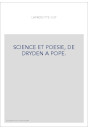 SCIENCE ET POESIE, DE DRYDEN A POPE.