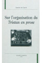 SUR L'ORGANISATION DU TRISTAN EN PROSE