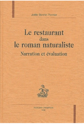 LE RESTAURANT DANS LE ROMAN NATURALISTE