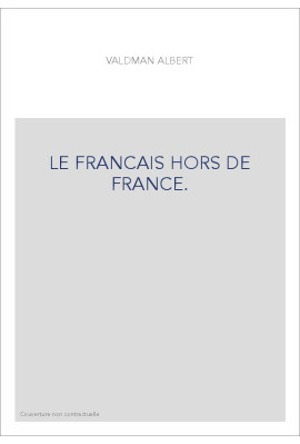 LE FRANCAIS HORS DE FRANCE.
