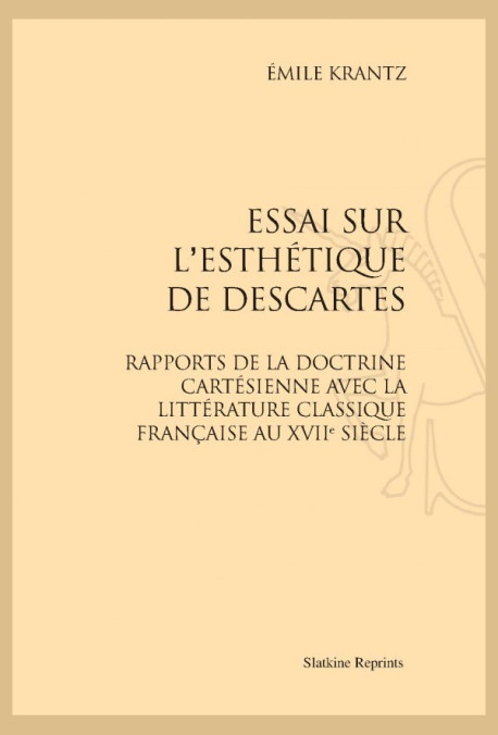 ESSAI SUR L'ESTHETIQUE DE DESCARTES