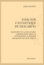 ESSAI SUR L'ESTHETIQUE DE DESCARTES