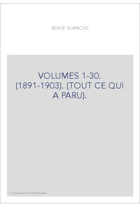 VOLUMES 1-30. (1891-1903). (TOUT CE QUI A PARU).