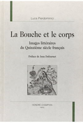 LA BOUCHE ET LE CORPS