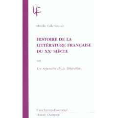 HISTOIRE DE LA LITTERATURE FRANCAISE DU XXE SIECLE