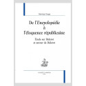 DE L' ENCYCLOPEDIE À L' ELOQUENCE REPUBLICAINE