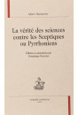 LA VERITE DES SCIENCES CONTRE LES SCEPTIQUES OU        PYRRHONIENS