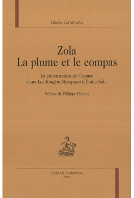 ZOLA, LA PLUME ET LE COMPAS