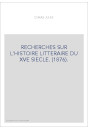RECHERCHES SUR L'HISTOIRE LITTERAIRE DU XVE SIECLE. (1876).