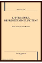 LITTERATURE, REPRESENTATION, FICTION