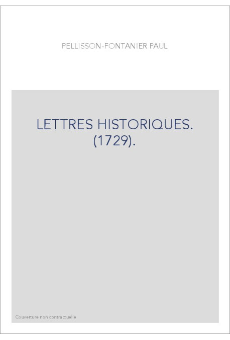 LETTRES HISTORIQUES. (1729).