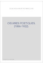 OEUVRES POETIQUES. (1886-1922).