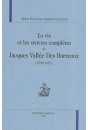 LA VIE ET LES OEUVRES COMPLÈTES DE JACQUES VALLÉE DES  BARREAUX (1599-1673)