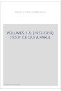 VOLUMES 1-5. (1913-1918). (TOUT CE QUI A PARU).