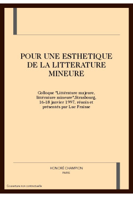 POUR UNE ESTHETIQUE DE LA LITTERATURE MINEURE
