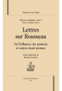 OEUVRES COMPLETES SERIE I. OEUVRES CRITIQUES TOME I. LETTRES SUR LES ECRITS ET LE CARACTERE DE J.J. ROUSSEAU