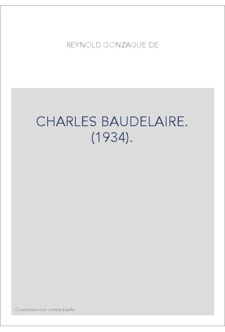 CHARLES BAUDELAIRE. (1934).