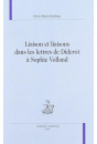 LIAISON ET LIAISONS DANS LES LETTRES DE DIDEROT A      SOPHIE VOLLAND.