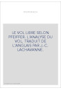 LE VOL LIBRE SELON PFEIFFER. L'ANALYSE DU VOL. TRADUIT DE L'ANGLAIS PAR J.-C. LACHAVANNE.