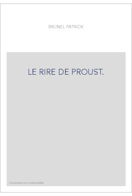 LE RIRE DE PROUST.