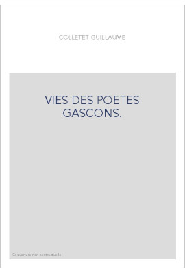 VIES DES POETES GASCONS.