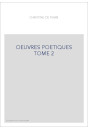 OEUVRES POETIQUES TOME 2
