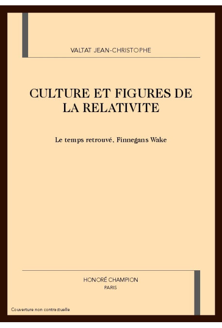 CULTURE ET FIGURES DE LA RELATIVITE