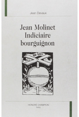 JEAN MOLINET INDICIAIRE BOURGUIGNON.