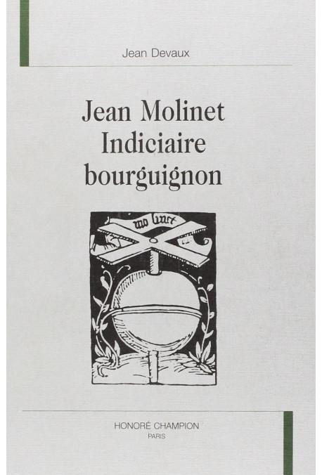 JEAN MOLINET INDICIAIRE BOURGUIGNON.