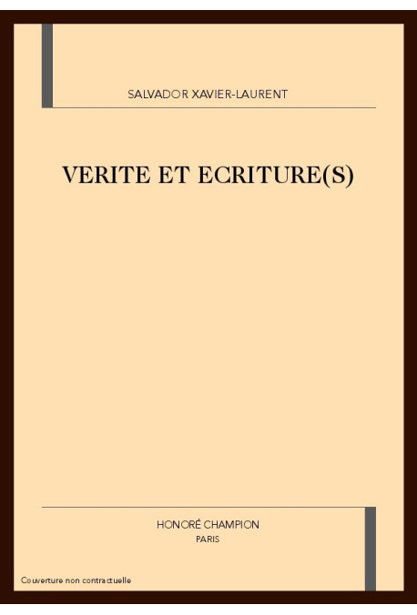 VERITE ET ECRITURE(S)