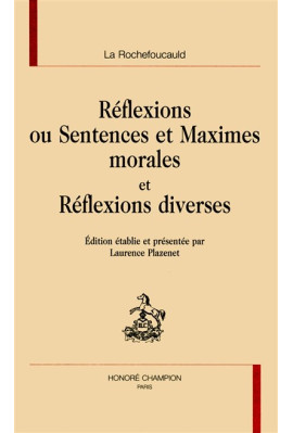 REFLEXIONS OU SENTENCES ET MAXIMES MORALES ET          REFLEXIONS DIVERSES