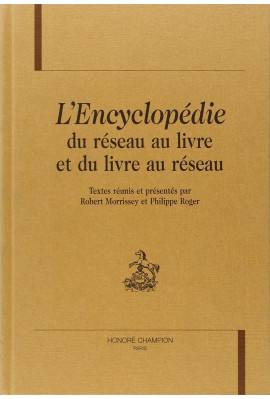L'ENCYCLOPEDIE, DU RESEAU AU LIVRE ET DU LIVRE AU      RESEAU