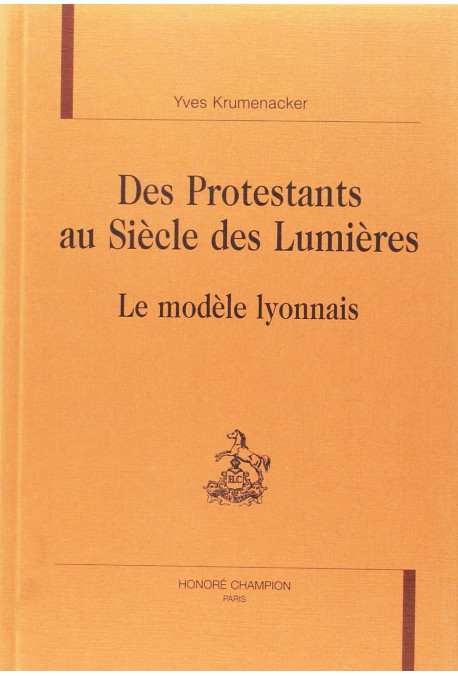 DES PROTESTANTS AU SIECLE DES LUMIERES