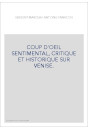 COUP D'OEIL SENTIMENTAL, CRITIQUE ET HISTORIQUE SUR VENISE.