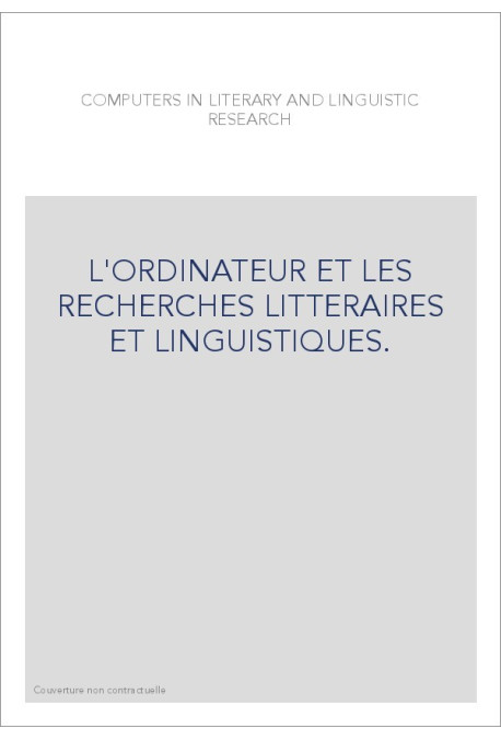 COMPUTERS IN LITERARY AND LINGUISTIC RESEARCH. VOLUME 1