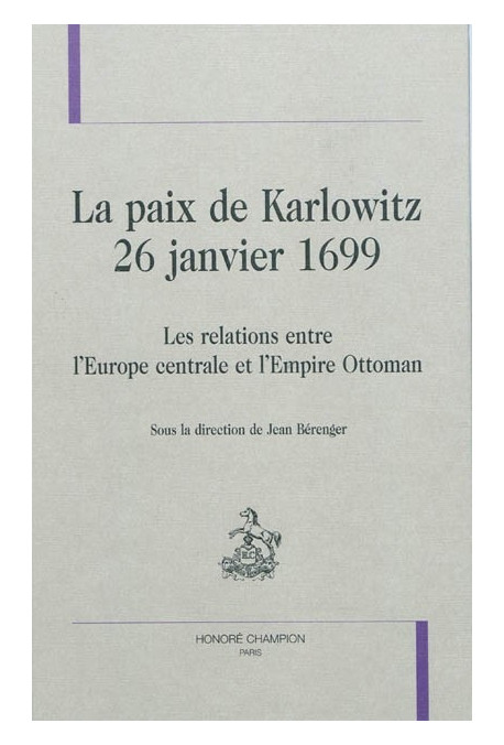 LA PAIX DE KARLOWITZ  26 JANVIER 1699